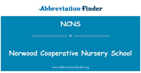 Ncns Definition Norwood Cooperative Nursery School Abbreviation Finder