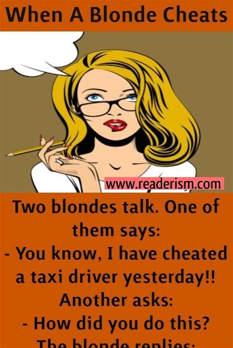 When A Blonde Cheats Readerism In 2023 Funny Relationship Jokes Wife Jokes Funny Marriage