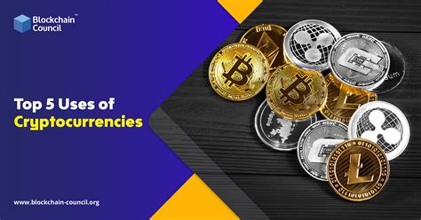 Top 5 Uses Of Cryptocurrencies Blockchain Council