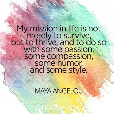 Maya Angelou Quote Quotes To Live By Words Life Quotes