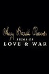 Harry Birrell Presents: Films of Love & War (2019) - Posters — The ...