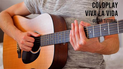 Coldplay Viva La Vida Easy Guitar Tutorial With Chords Lyrics Youtube