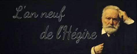 L An Neuf De L Hegire - L'an neuf de l'Hégire - Victor Hugo | Poésie d'amour