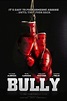 Bully (2018) - FilmAffinity