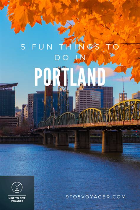 5 Fun Things To Do In Portland Fun Things To Do Things To Do