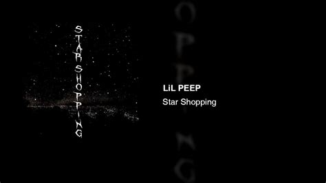 Lil Peep Star Shopping Youtube Lil Peep Star Shopping Lil Peep