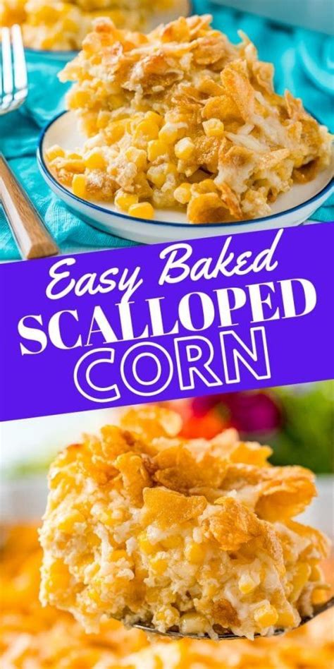 best easy baked scalloped corn casserole scalloped corn easy baking corn recipes side dishes