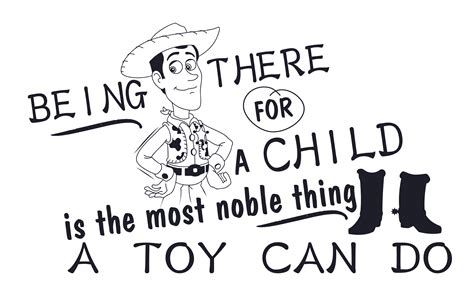 Diy Toy Story Woody Wall Art Decal Quotes Being There For A Child Is