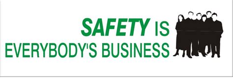 Safety Is Everybodys Business Picto Safehouse Signs