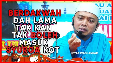 Ustaz Wadi Anuar Menganggap Diri Lebih Mulia Youtube