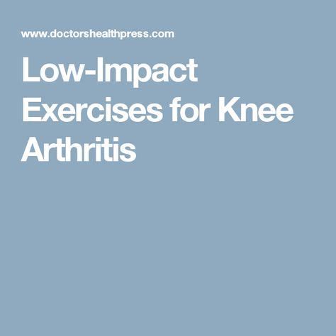 This low impact exercise helps with balance, mobility, and strength. Low-Impact Exercises for Knee Arthritis | Knee exercises ...