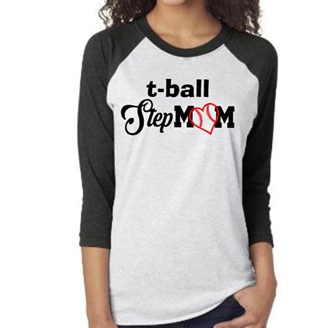 T Ball Stepmom Custom Ladies Raglan Shirt Etsy Raglan Shirts T Shirts For Women Step Moms
