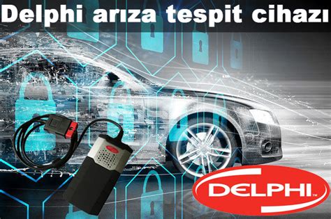 Delphi arıza tespit cihazı | OTES OTOMOTİV