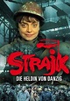 Strajk - Die Heldin von Danzig (2006) im Kino: Trailer, Kritik ...