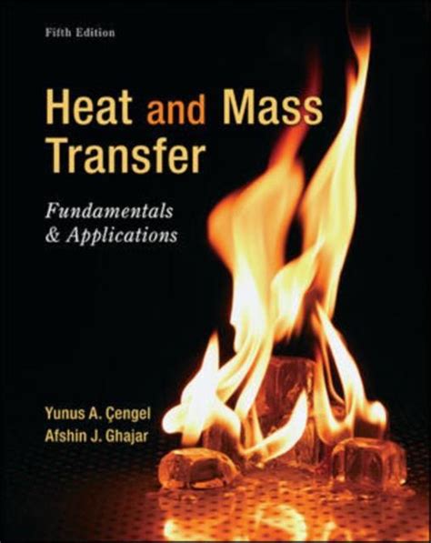 Heat And Mass Transfer Fundamentals Applications