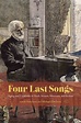 BOOK REVIEW | Four Last Songs: The Composer End Game
