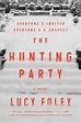 The Hunting Party by Lucy Foley | The Best New Thriller and Mystery ...