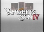 Vanishing Son IV (1994)