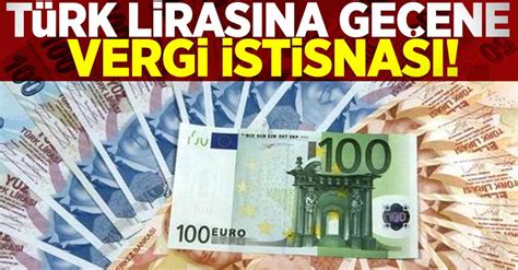 Türk Lirasına Geçene Vergi İstisnası