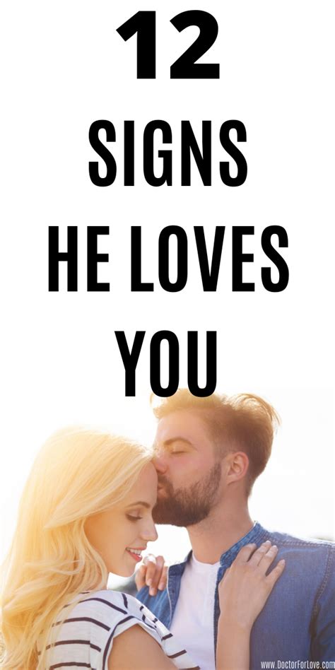 12 True Signs He Loves You Deeply Signs He Loves You What Do Guys