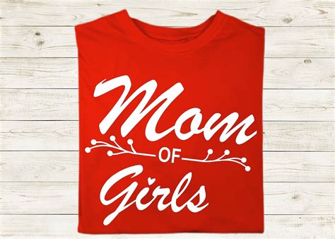 Mom Of Girls Mothers Day Svg T Shirt Design By Xtraordinary Designs1