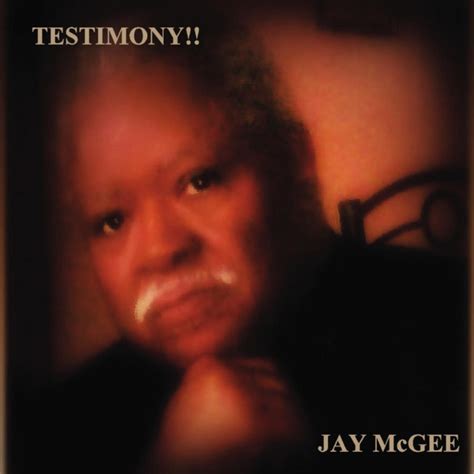 Testimony Álbum De Jay Mcgee Spotify