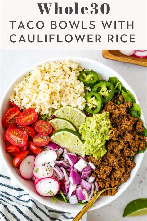 Ground Beef Taco Bowls With Cauliflower Rice Whole Paleo Keto