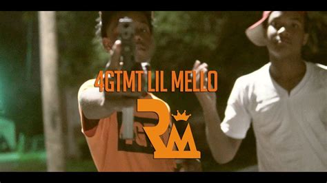 4gtmt Lil Mello Intro Official Music Video Shot By Quanproduction