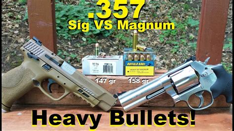 357 Sig Vs 357 Magnum Heavy Bullets Youtube