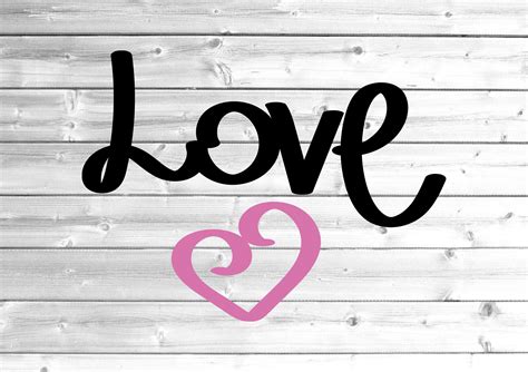 Love Svg Love Script Heartsvg Dxf Png Love Dxf Cut File Iron On