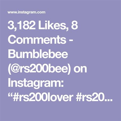 3182 Likes 8 Comments Bumblebee Rs200bee On Instagram