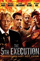 The 5th Execution - Rotten Tomatoes