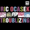 Ric Ocasek - Troublizing - Amazon.com Music