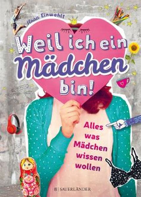 Weil Ich Ein M Dchen Bin Von Ilona Einwohlt Bei Lovelybooks Jugendbuch