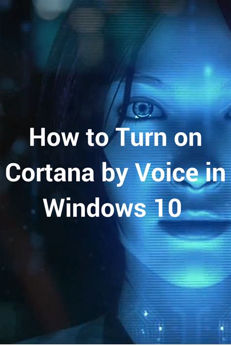 How To Turn On Cortana By Voice In Windows 10 The Voice Windows 10
