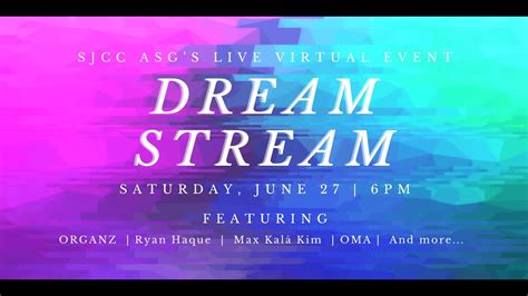 Dream Stream Sjcc Asgs Virtual Live Event Youtube