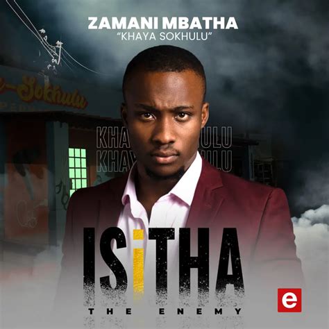 Zamani Mbatha Fired From Isitha Theenemy