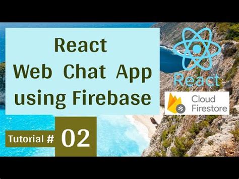 Learn Firebase Integration With React Firestore Chat App In React Js