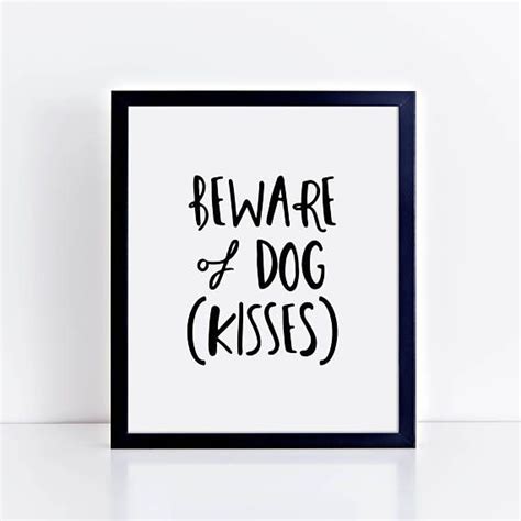 Beware Of Dog Kisses Funny Dog Typography Wall Art Print Kiss Funny