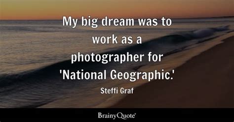National Geographic Quotes Brainyquote