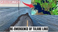 Satellite Images Show the Re-Emergence of Tulare Lake - YouTube