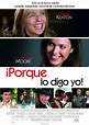 Ver ¡Porque lo digo yo! (2007) Online Español Latino en HD
