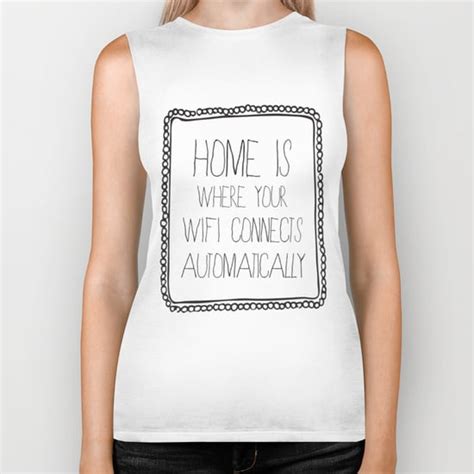Home Is Where Your Wifi Connects Automatically Tee Gifts For