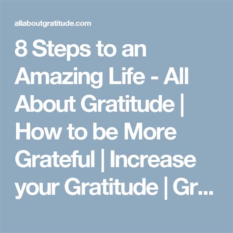 8 Steps to an Amazing Life - All About Gratitude | How to be More