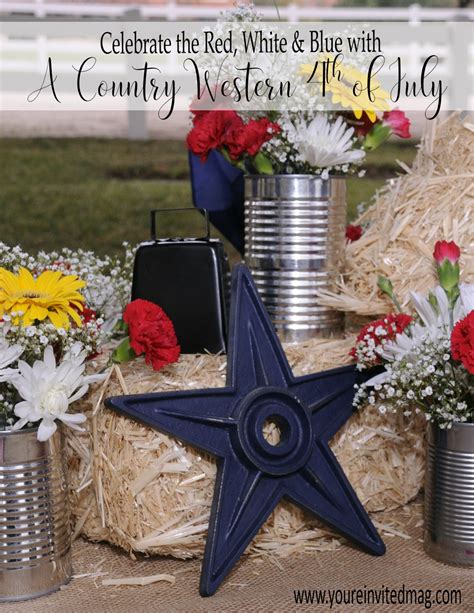 A Country Western 4th Of July Youre Invited Magazine