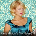 Paris Hilton's My New BFF - Where to Watch and Stream - TV Guide
