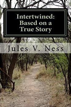 At the top of any best of true crime list must be the book that revolutionized the genre. Intertwined: Based on a True Story: Jules V Ness ...