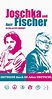 Joschka und Herr Fischer (2011) - Release Info - IMDb