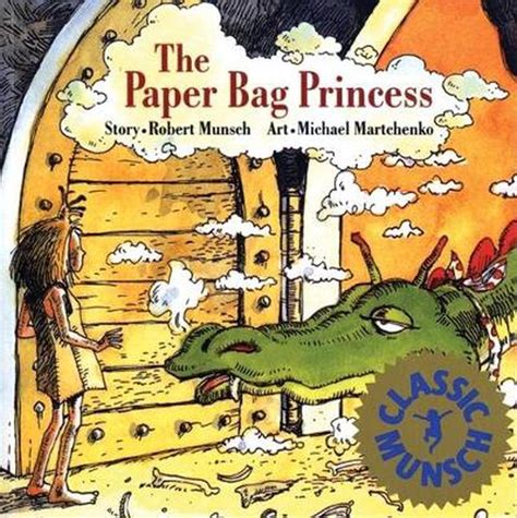 The Paper Bag Princess By Robert N Munsch Paperback 9780920236161