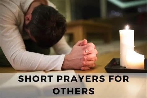 25 Powerful Yet Short Prayers For Others Strength In Prayer